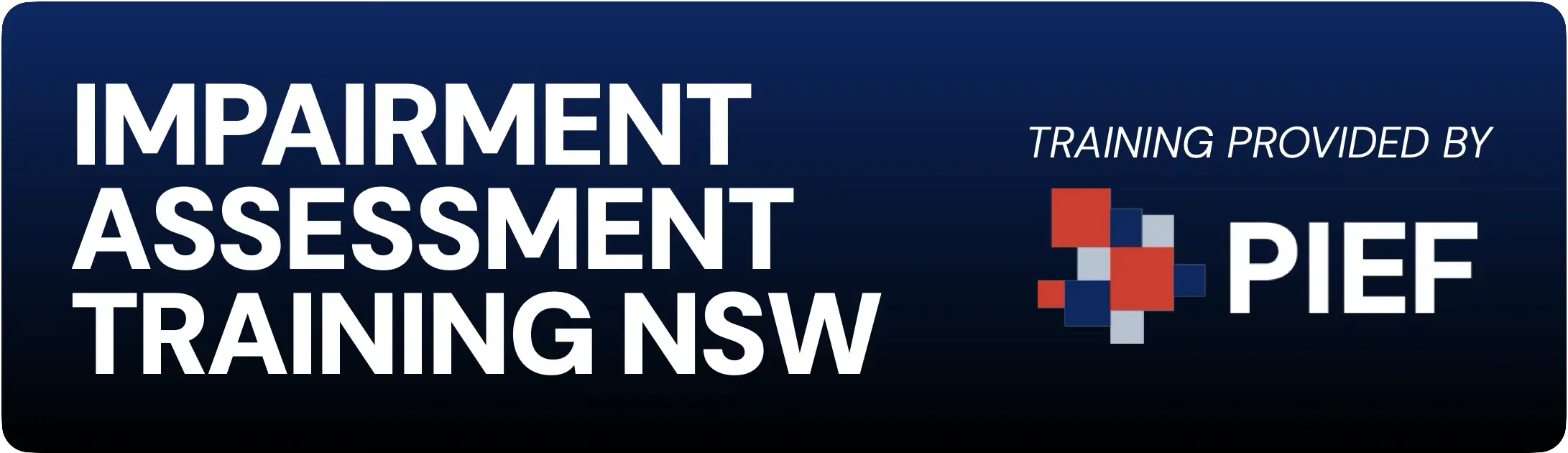 Impairment Assessment Training NSW